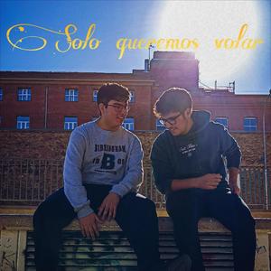 Solo queremos volar (with Bryque)