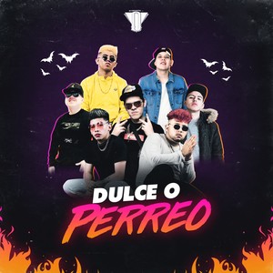 Dulce o Perreo (Explicit)