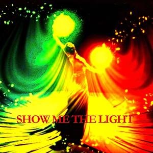 Show Me The Light