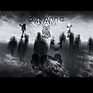 4 AM (Explicit)