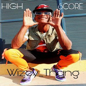 HIGH SCORE (feat. eMeLJay Prosper) (Explicit)
