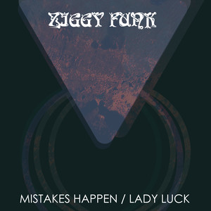 Mistakes Happen / Lady Luck