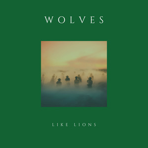 Wolves (Explicit)