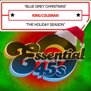 Blue Grey Christmas / The Holiday Season (Digital 45)