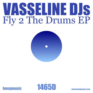 Fly 2 The Drums EP