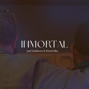 INMORTAL (feat. David Martinez)