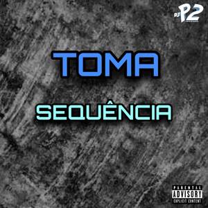 TOMA SEQUÊNCIA (Explicit)