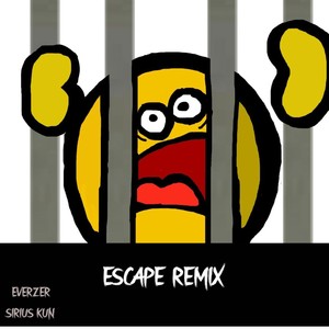 Escape (Remix)