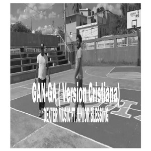 Gan-Ga (Version Cristiana|Explicit)