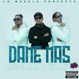 Dame Mas (Explicit)