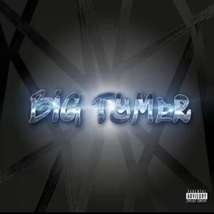 Big Tymer (Explicit)