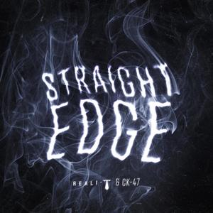 Straight Edge (feat. CK-47)