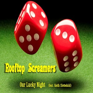 Our Lucky Night (feat. Keith Slettedahl)