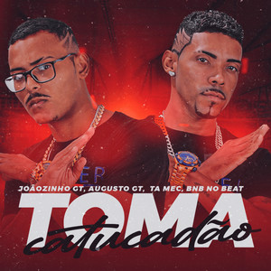 Toma Catucadão (Explicit)