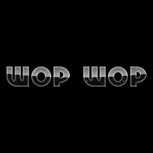 WOP WOP (Explicit)