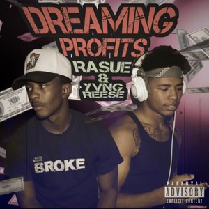 Dreaming Profits (Explicit)