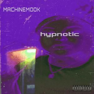 hypnotic (Explicit)