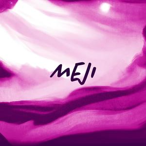 Meji (Explicit)