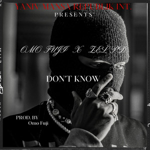 Don't Know (Explicit)