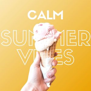 Calm Summer Vibes: Instant Anti Anxiety Music to Stop Overthinking