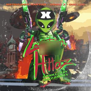 LAWTOWN HITTAZ (feat. DMC LOS & ANDRE X) (Explicit)