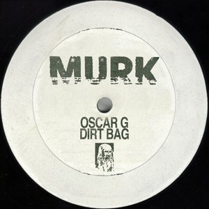 Dirt Bag (Original Mix)