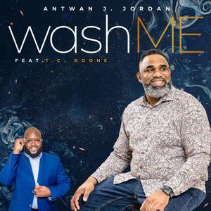 Wash Me (feat. T.C. Boone)