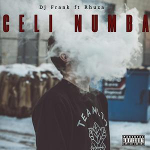 CELI NUMBA (feat. Rhuza)
