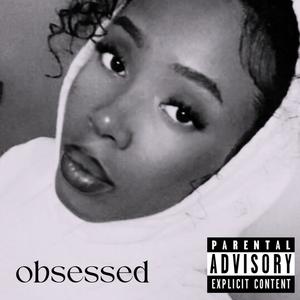 Obsessed (Explicit)