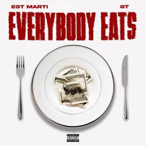 Everybody Eats (Explicit)