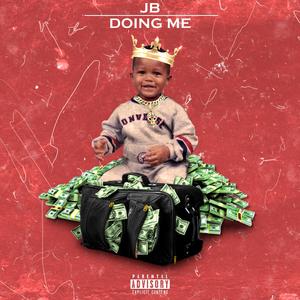 Doing Me (Explicit)