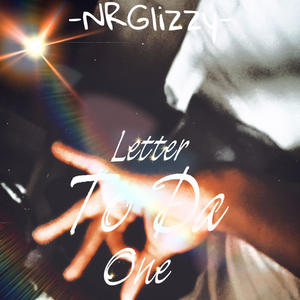 Letter To Da One (Explicit)