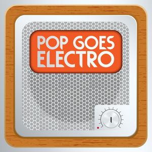 Pop Goes Electro, Vol. 1