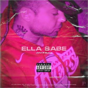 Ella Sabe (Explicit)