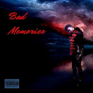 Bad Memories (Explicit)