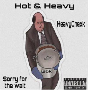 Hot & Heavy (Explicit)