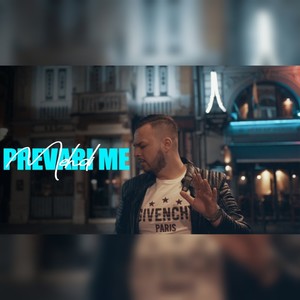 Prevari me