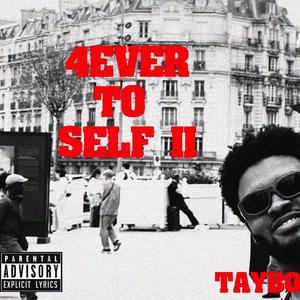 4EVER TO SELF II (Explicit)