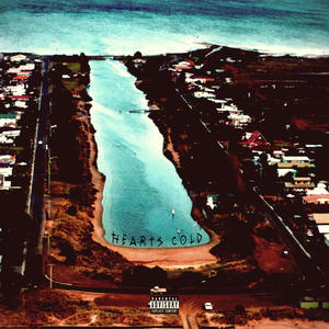 HEARTS COLD (Explicit)