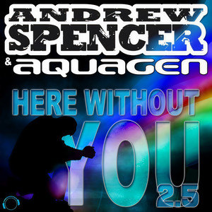 Here Without You 2.5 (Radio Edit)