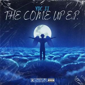 The Come Up EP (Explicit)