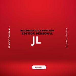 Barrio Calenton (JL el Oraculo) (feat. JL) (Version Rulay)
