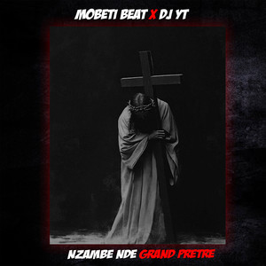 Nzambe Nde Grand Pretre