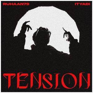 Tension (Explicit)