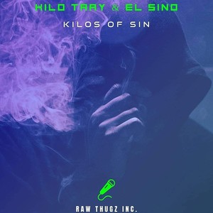 Kilos Of Sin (Explicit)