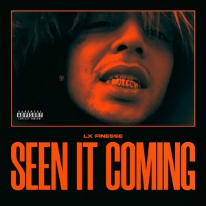 Seen It Coming (Explicit)