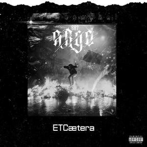 Etcætera (Explicit)