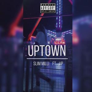 Uptown (Explicit)