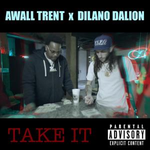 Take It (feat. Dilano Dalion) (Radio Edit)