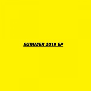 Summer 2019 EP